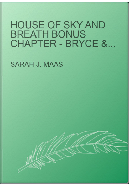 House of Sky and Breath Bonus Chapter - Bryce & Hunt