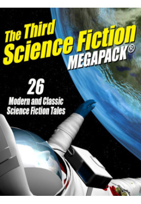 The Third Science Fiction MEGAPACK®