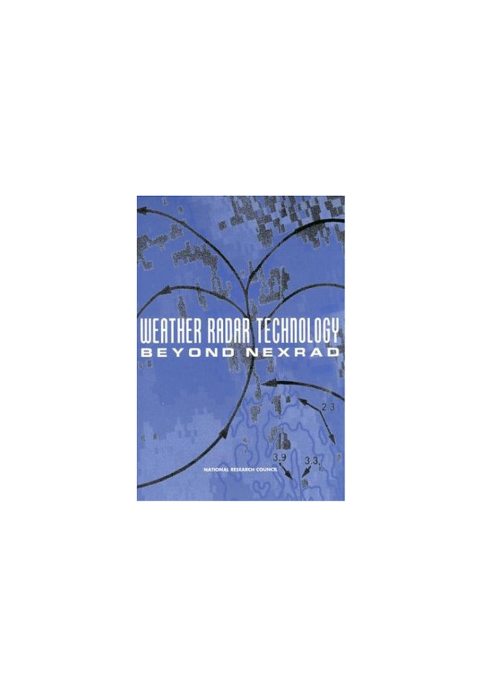Weather Radar Technology Beyond NEXRAD