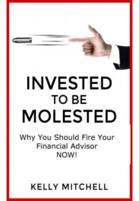 Invested to be molested