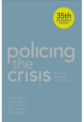 Policing the Crisis