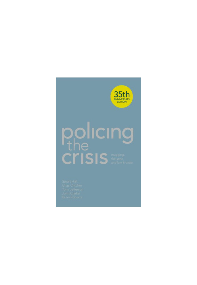 Policing the Crisis