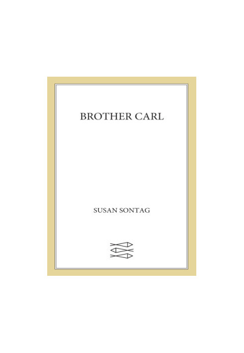 Brother Carl : a filmscript