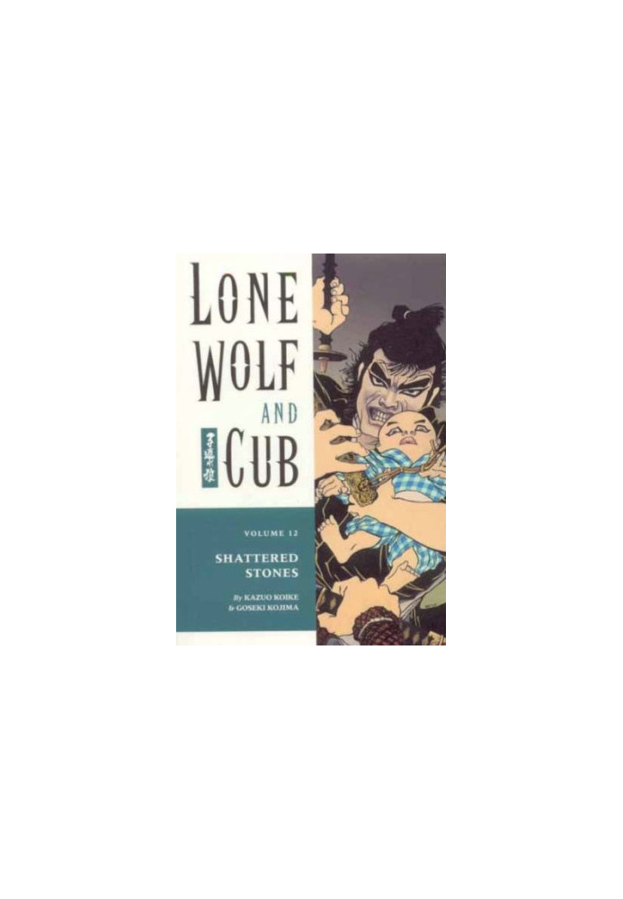 Lone Wolf and Cub, Vol. 12) Shattered Stones (2001) [DARK HORSE COMICS]