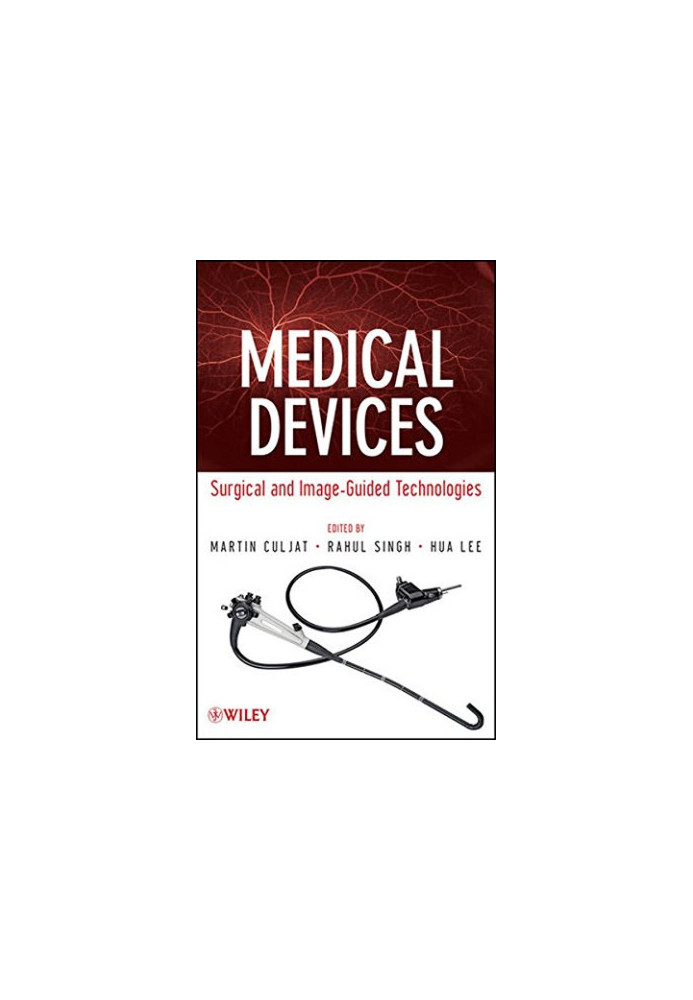 Medical devices and technology : surgical and image-guided technologies