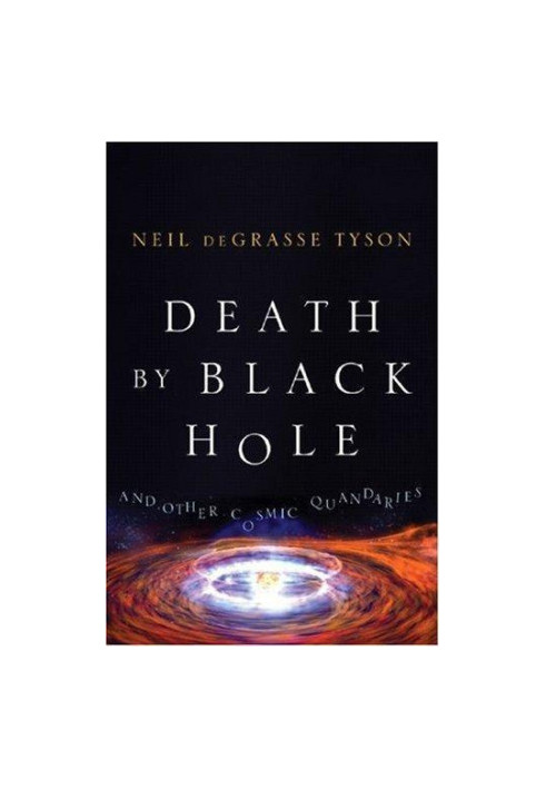 Death by black hole: and other cosmic quandaries