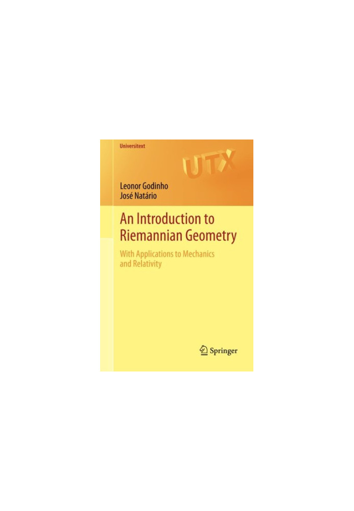 An Introduction to Riemannian Geometry: With Applications to Mechanics and Relativity