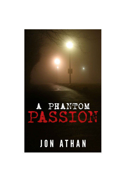 A Phantom Passion