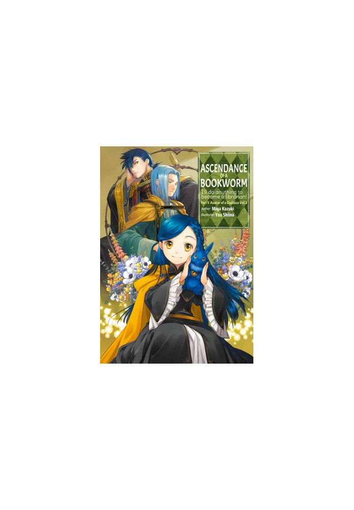 Ascendance of a Bookworm: Part 5 Avatar of a Goddess Volume 3