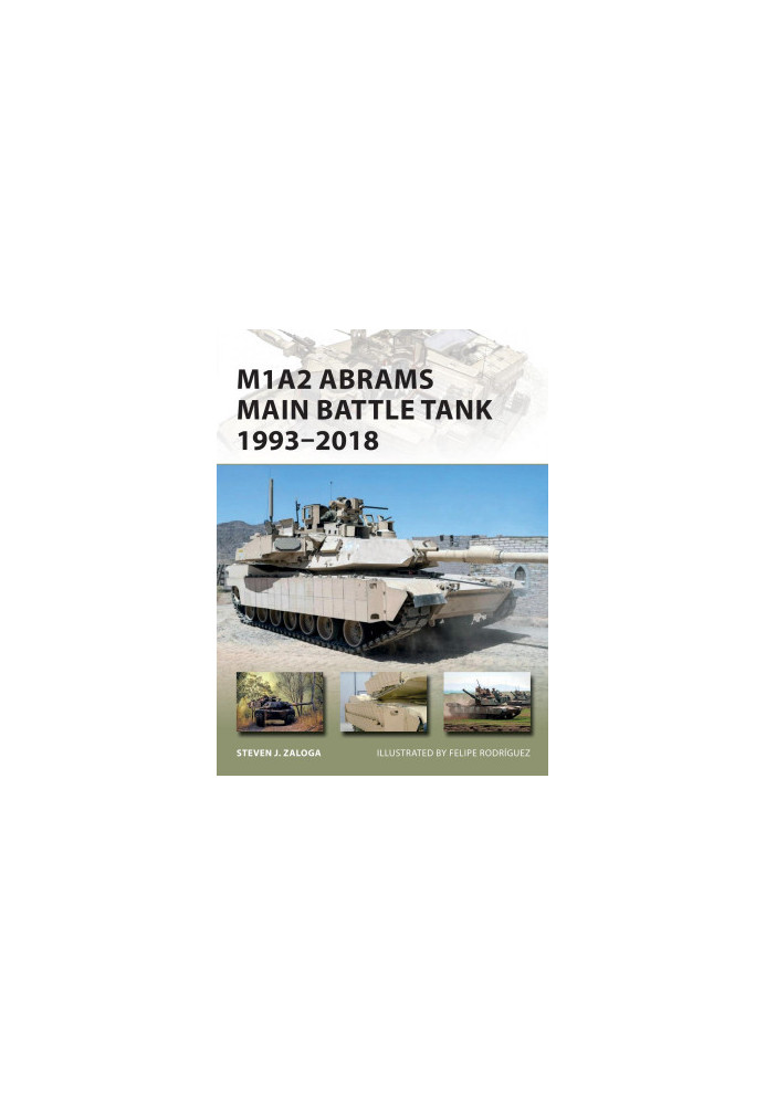 M1A2 Abrams Main Battle Tank 1993–2018