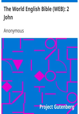 The World English Bible (WEB): 2 John