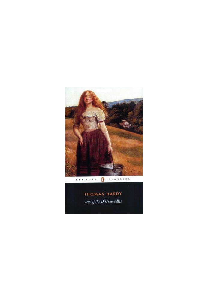 TESS OF THE D'URBERVILLES (British Classics Series): A Pure Woman Faithfully Presented (Historical Romance Novel)