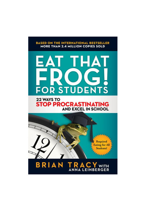 Eat That Frog! for Students