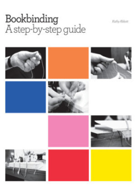 Bookbinding: a step-by-step guide