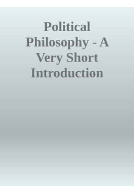 Political Philosophy - A Very Short Introduction