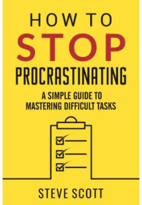 How to Stop Procrastinating