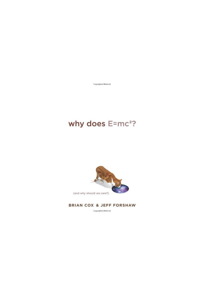 Why Does Emc2?: (And Why Should We Care?)(2009)