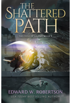 The Shattered Path (The Cycle of Galand)