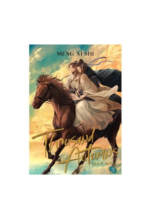 Thousand Autumns: Qian Qiu Vol. 3