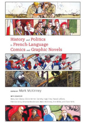 History and Politics in French-Language Comics and Graphic Novels
