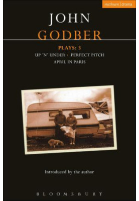 Godber Plays: 3: April in Paris up 'n' under Perfect Pitch: ''April in Paris'',''Up 'n' Under'',''Perfect Pitch'' v.