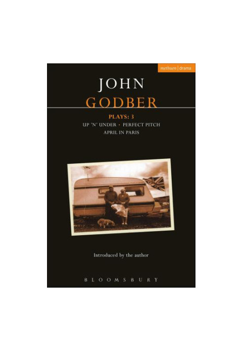 Godber Plays: 3: April in Paris up 'n' under Perfect Pitch: ''April in Paris'',''Up 'n' Under'',''Perfect Pitch'' v.