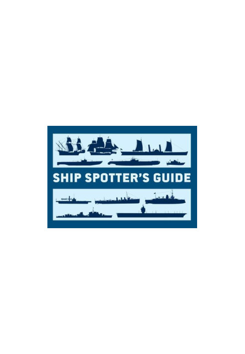 Ship Spotter’s Guide