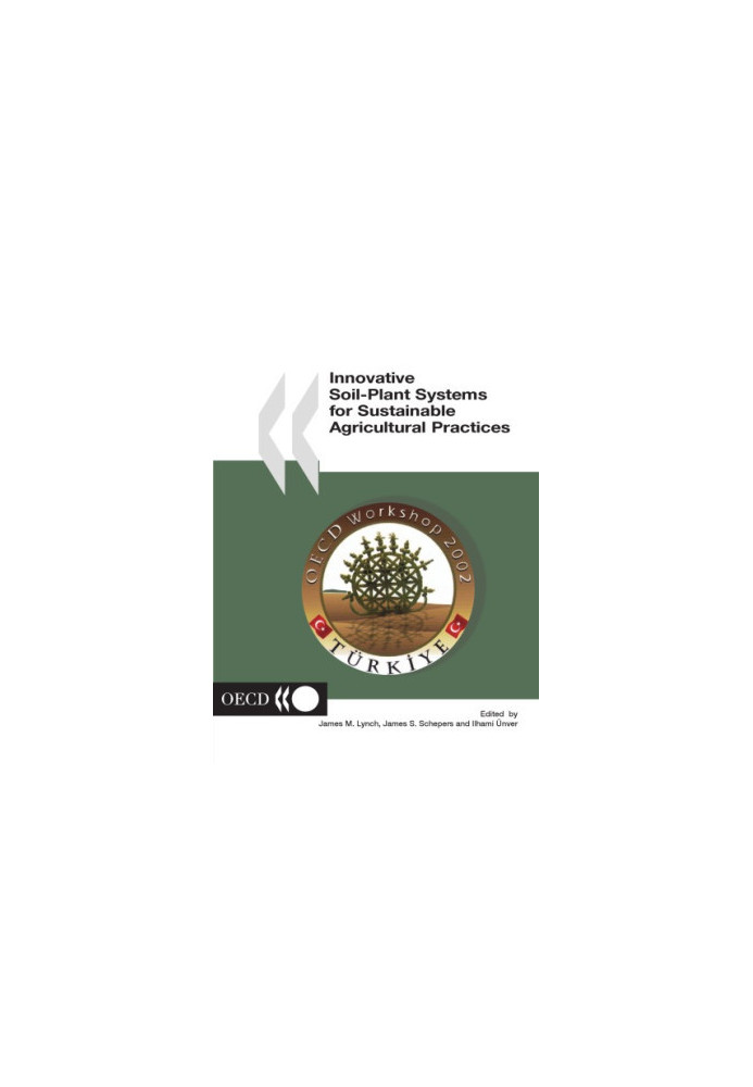 Innovative Soil-Plant Systems for Sustainable Agricultural Practices