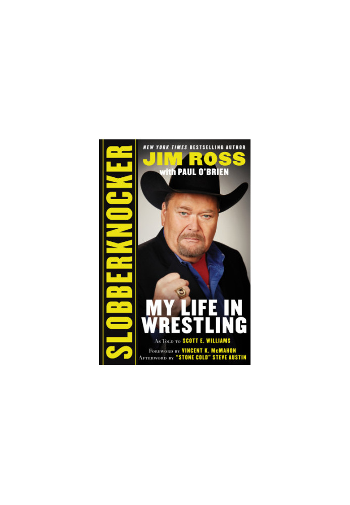 Slobberknocker - my life in wrestling