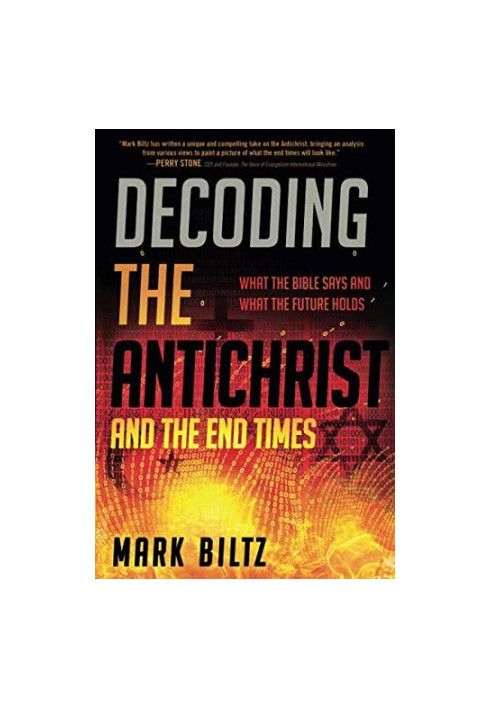 Decoding the Antichrist and the End Times: What the Bible Says and What the Future Holds