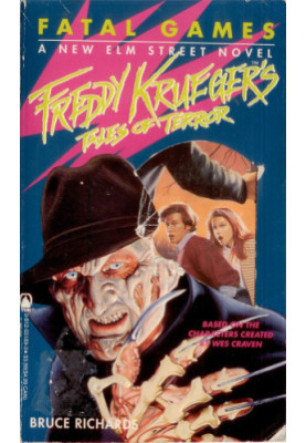 Fatal Games: A New Elm Street Novel (Freddy Krueger's Tales of Terror 2)