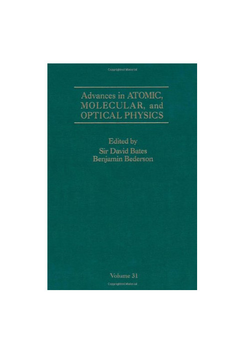 Advances In Atomic, Molecular, and Optical Physics 31