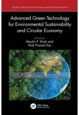 Advanced Green Technology for Environmental Sustainability and Circular Economy
