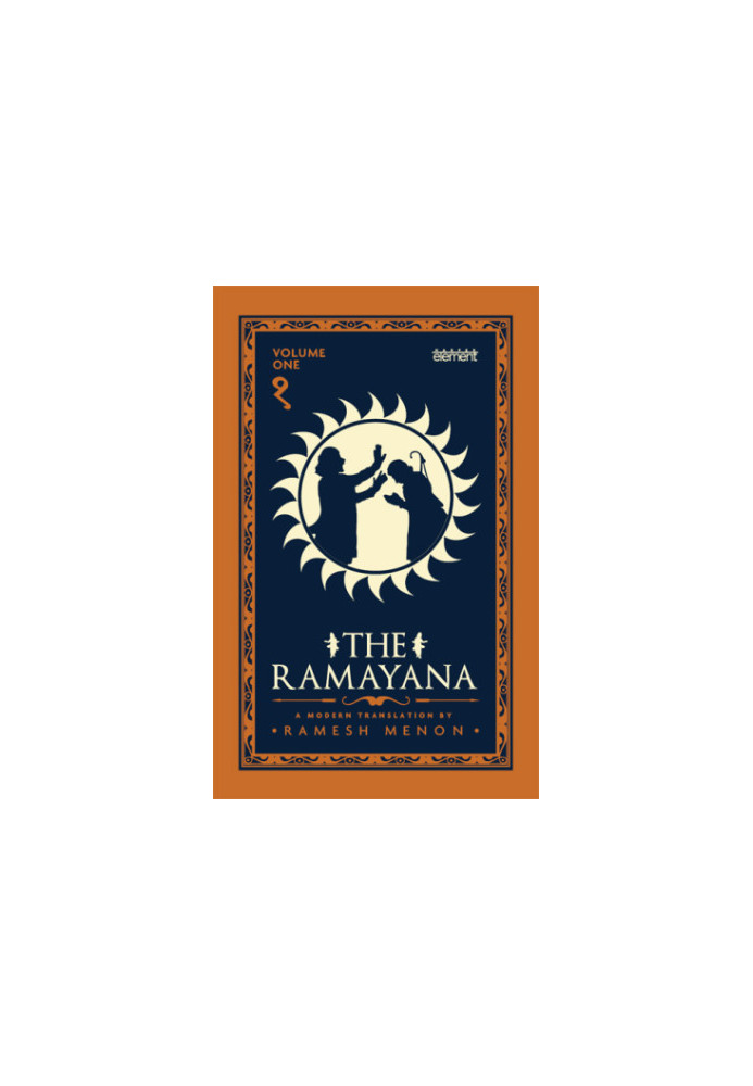 The Ramayana: a modern translation , Volume 1