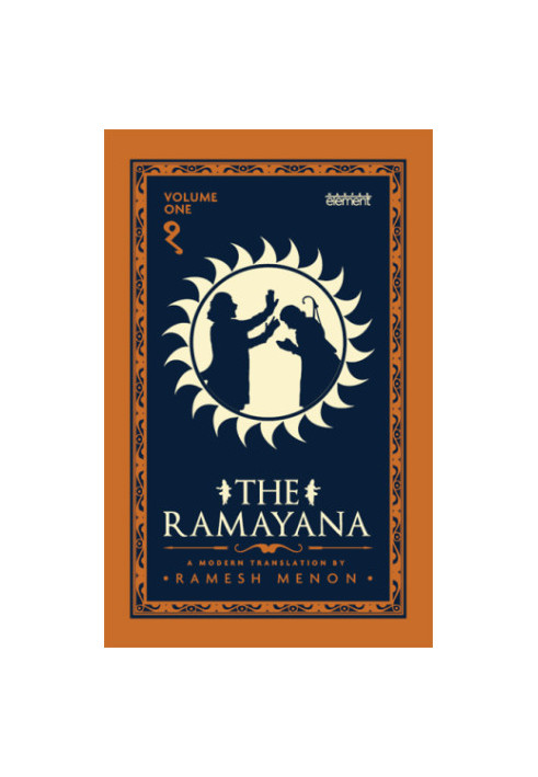 The Ramayana: a modern translation , Volume 1
