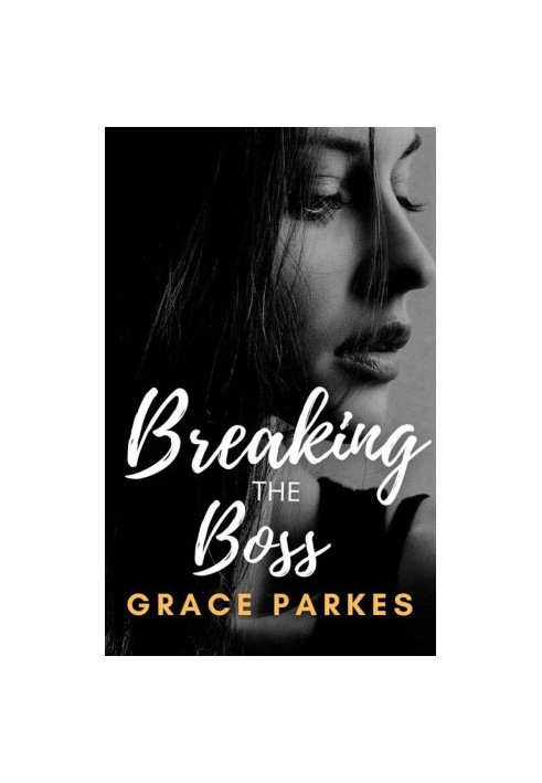 Breaking The Boss: A Lesbian/Sapphic Romance (The Boss Book 3)