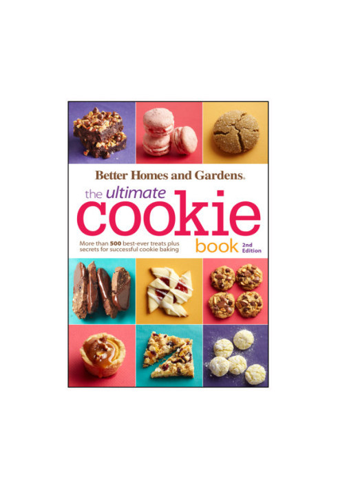 Better Homes & Gardens The Ultimate Cookie Book