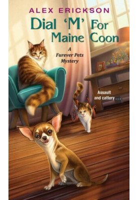 Dial 'M' for Maine Coon (Furever Pets Mystery 2)