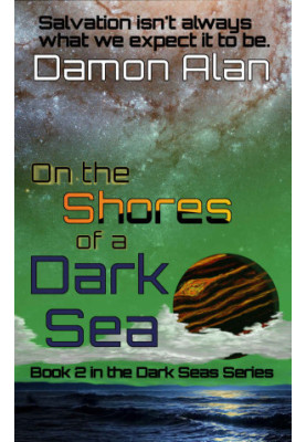 [Dark Seas 02] • On the Shores of a Dark Sea