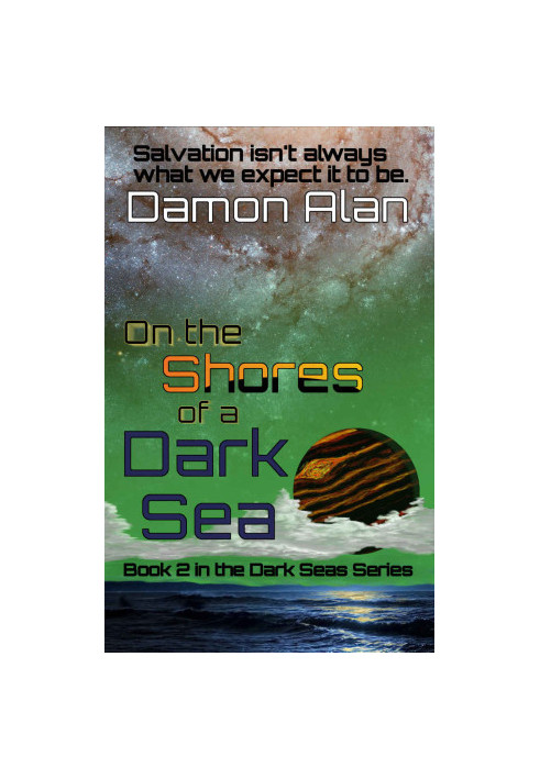 [Dark Seas 02] • On the Shores of a Dark Sea