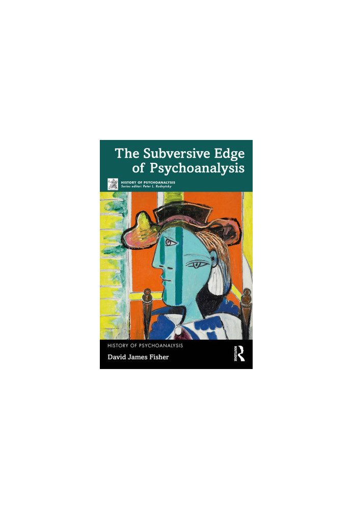 The Subversive Edge of Psychoanalysis