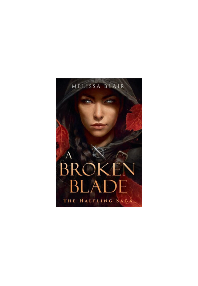 A Broken Blade (The Halfling Saga 1)
