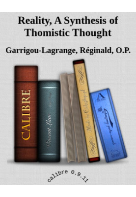 Reality: A Synthesis of Thomistic Thought