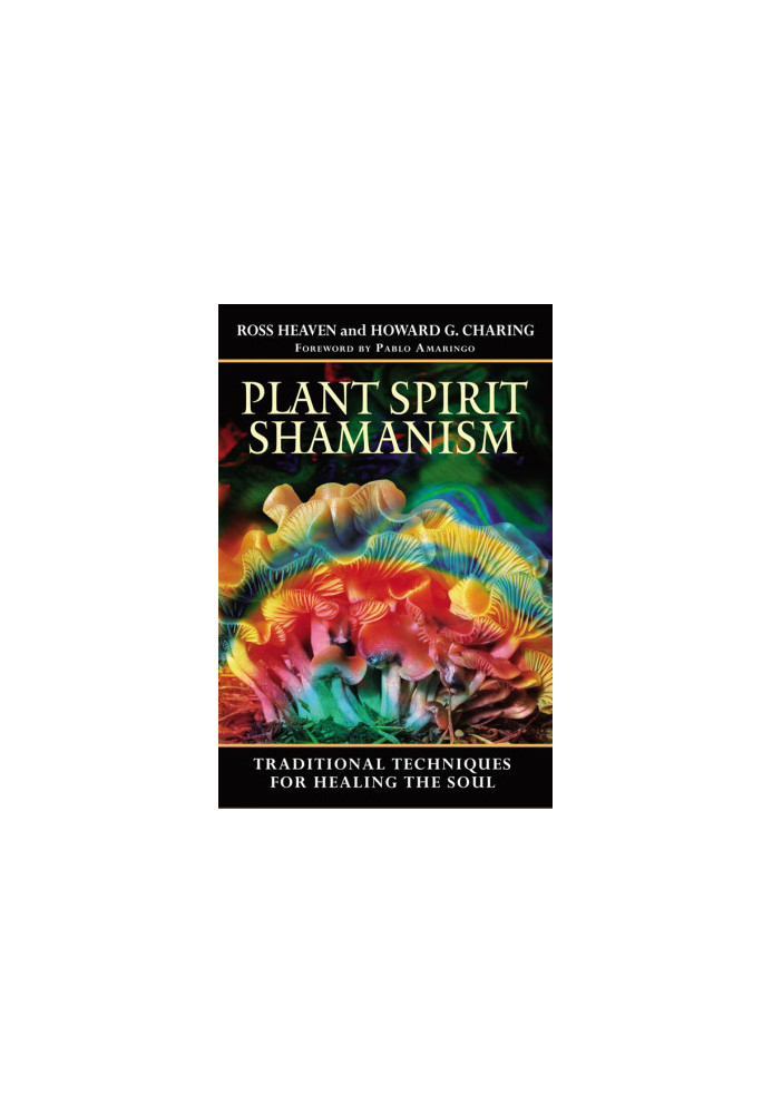 Plant Spirit Shamanism