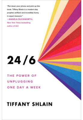 24/6: the power of unplugging one day a week