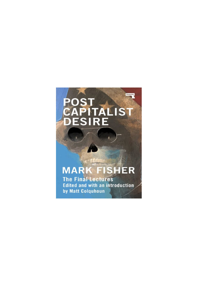 Postcapitalist Desire: The Final Lectures