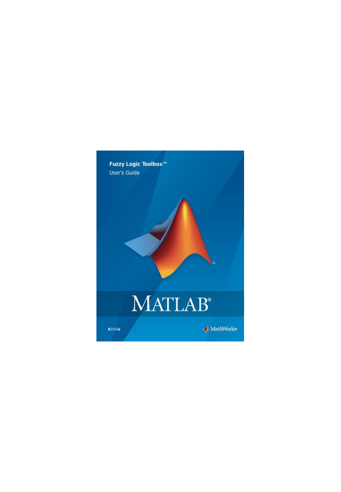 MATLAB Fuzzy Logic Toolbox™ User's Guide