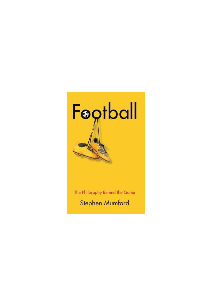 Football, the Philosophy Behind the Game