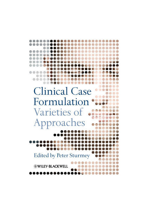 Clinical Case Formulation: Varieties of Approaches