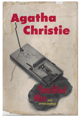 Three Blind Mice and Other Stories